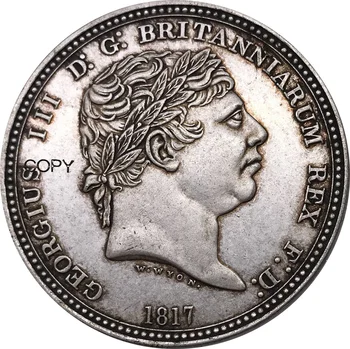U K 1817 Монета 1 Crown - Георг III Три Благодат Модел Метален Мельхиоровый Сребърен Сувенир Колекционерски Монети Реплика