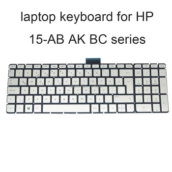 Подмяна на клавиатурата, клавиатура с подсветка 15 AB за HP Pavilion 15AB 15 AK BC TR Турция сребърен лаптоп на най-добрите NSK CW5BC 9Z NC8BC 50T
