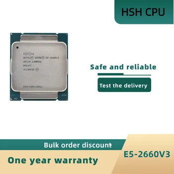 Процесор Intel Xeon E5-2660V3 SR1XR за ram X99 DDR4 2,60 Ghz 10 ядра и 25 М LGA2011-3 E5-2660 V3 процесора E5 2660V3 E5 2660 V3